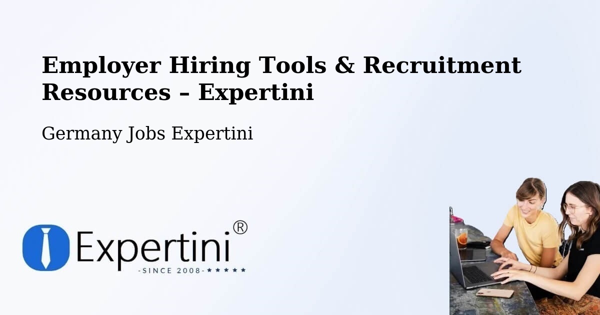 Employer Hiring Tools & Recruitment Resources – Waldböckelheim - Waldböckelheim, Germany Jobs Expertini