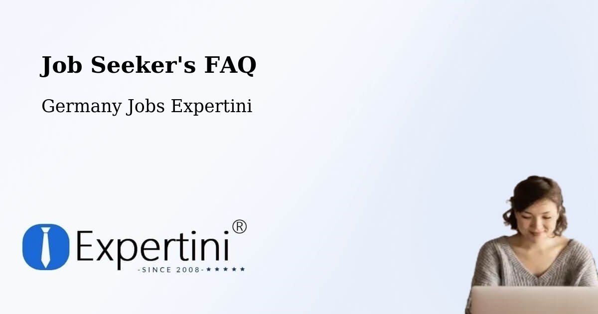 Job Seeker FAQ – Waldböckelheim - Germany Jobs Expertini
