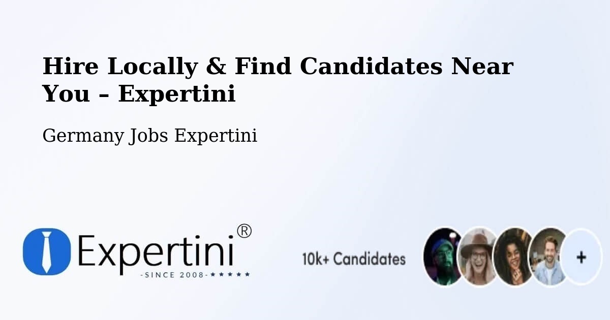 Hire Locally in Waldböckelheim – Find Qualified Candidates Near You - Waldböckelheim, Germany Jobs Expertini